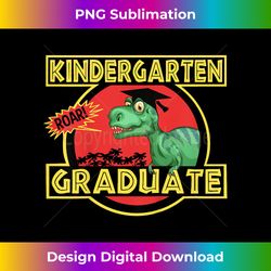 Kindergarten Graduation Dinosaur T Dino Graduate - Sublimation-Ready PNG File
