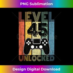 Level 45 Unlocked Funny Video Gamer Kids 45th Birthday Gifts Tank Top - Elegant Sublimation PNG Download
