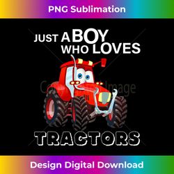 Red Tractor t s Just a boy who loves tractors - Retro PNG Sublimation Digital Download