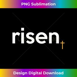 Christ Is Risen He Is Risen Indeed Scripture Easter - Artisanal Sublimation PNG File - Challenge Creative Boundaries
