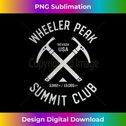 Wheeler Peak Summit Club I climbed Wheeler Peak Nevada - PNG Transparent Sublimation Design