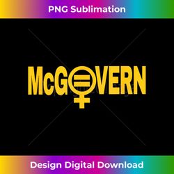 Vintage George McGovern Campaign Button For Equal Rights - Trendy Sublimation Digital Download