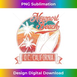 2 Sided Distressed Newport Beach Orange County Surfing - Professional Sublimation Digital Download