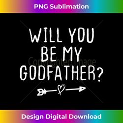 will you be my godfather proposal - aesthetic sublimation digital file