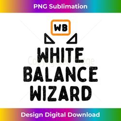 white balance wizard - photographer funny photography 1
