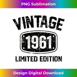 61 Years Old Vintage 1961 Limited Edition 61th Birthday - Modern Sublimation PNG File