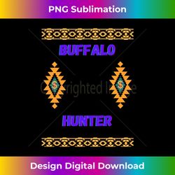 Buffalo Hunter - Trendy Sublimation Digital Download