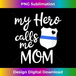Womens My Hero Calls Me Mom Police Cop Mama Thin Blue Line Badge V-Neck 3 - Exclusive PNG Sublimation Download