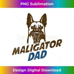 Funny Belgian Malinois Maligator Dad K-9 Police Dog Lover - Signature Sublimation PNG File
