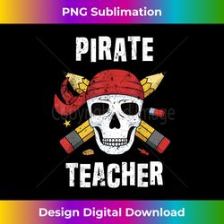 Back To School Pirate Teacher Halloween Costume Pirate Skull - Artistic Sublimation Digital File