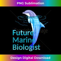 Future Marine Biologist Ocean Dolphin - Instant PNG Sublimation Download