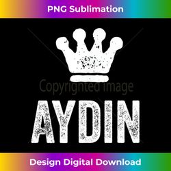 Aydin the King Crown & Name Design for Men Called Aydin - Instant PNG Sublimation Download
