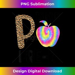 P Is For Prek Tie Dye Leopard Pre Kindergarten Teacher - PNG Sublimation Digital Download
