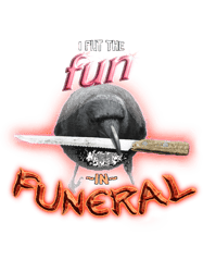 Crow with knifeI put the fun in funeral word art