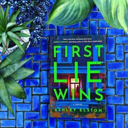 "First Lie Wins" by Ashley Elston  - PDF &  EPUB Download Book Now !