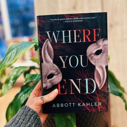 "Where You End" by Abbott Kahler - PDF &  EPUB Download Book Now !