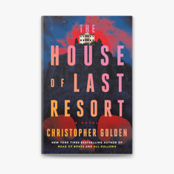 "The House of Last Resort" by Christopher Golden - PDF &  EPUB Download Book Now !