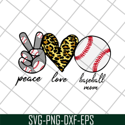 Peace love mom baseball svg, Mother's day svg, eps, png, dxf digital file MTD16042135