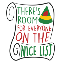 There's room for everyone on the nice list Svg, Elf Christmas Svg, Elf Svg Files, Buddy Elf Svg, Elf Svg Movie