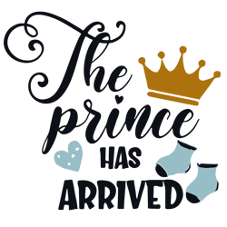 the prince has arrived svg, baby boy christmas svg, christmas baby svg, boy svg, newborn boy svg, baby quote svg