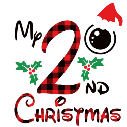 my 2nd christmas svg, baby christmas svg, 2nd christmas svg, two years old svg, birthday party svg, digital download