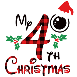 my 4th christmas svg, baby christmas svg, 4th christmas svg, four years old svg, birthday party svg, digital download