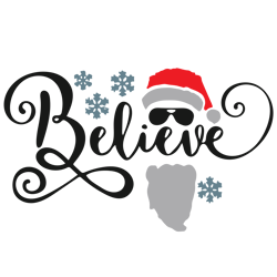 Believe Svg, Santa claus sunglasses Svg, Christmas Svg, Holidays Svg, Christmas Svg Designs, Digital download