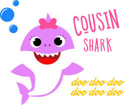 Cousin Shark Svg, Shark Family Svg, Baby Shark Svg, Shark Doo Doo Doo Svg, Shark Kids Svg, Cartoon Svg, Digital Download