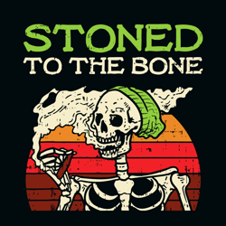 stoned to the bone svg, cannabis svg, cannabis clipart, weed svg, marijuana svg, weed leaf svg, digital download