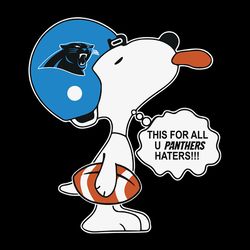 Snoopy This For All U Panthers Haters Svg, Carolina Panthers logo Svg, NFL Svg, Sport Svg, Football Svg