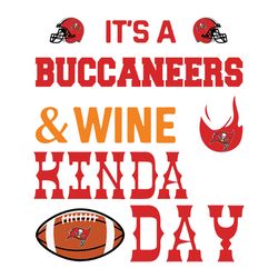 It's A Buccaneers And Wine Kinda Day Svg, Tampa Bay Buccaneers logo Svg, NFL Svg, Sport Svg, Football Svg