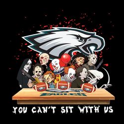 Horror Movie Team You Can't Sit With Us Philadelphia Eagles Svg, Philadelphia Eagles logo Svg, NFL Svg, Sport Svg