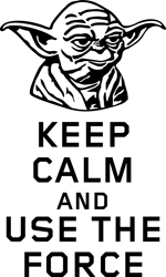 Yoda Keep calm and use the force Svg, Star Wars Svg, Star Wars Silhouette Svg, Star Wars Clipart, Star Wars Movies Svg