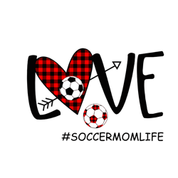 Love Soccer Mom Life Svg, Mother's Day Svg, Mom Gift Svg, Mom Shirt, Mama Svg, Mom Life Svg, Digital Download
