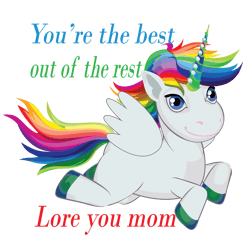 Unicorn You're The Best Out Of The Rest Lore You Mom Svg, Mother's Day Svg, Mom Gift Svg, Mom Shirt, Mama Svg, Mom Life