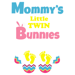 Mommy's Little Twin Bunnies Svg, Mother's Day Svg, Mom Gift Svg, Mom Shirt, Mama Svg, Mom Life Svg, Instant download