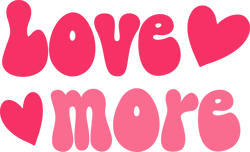 Love more Png, Valentine's Day Png, Love Png, Valentine's Day T-shirt Design, Retro Valentine's Day Png