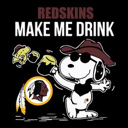 Snoopy Redskins make me drink Svg, NFL Svg, Sport Svg, Football Svg, Digital download