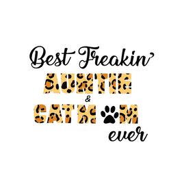 Best Freakin' Auntie And Cat Mom Ever Svg, Mother's Day Svg, Mom Svg, Mom Shirt Svg, Mom Life Svg, Digital Download
