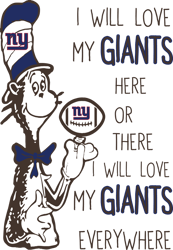 I Will Love My Giants Here Or There I Will Love My Giants Everywhere Svg, New York Giants Svg, Dr. Seuss Svg, NFL Svg