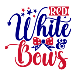 Red white & Bows Svg, 4th of July Svg, Fourth of July Svg, America Svg, Patriotic Svg, Independence Day Shirt, Cut File