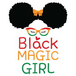 Black Magic Girl Svg, Black History Month Svg, African American Svg, Black History Svg, Melanin Svg, Digital download