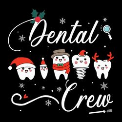 Dental Crew Svg, Christmas Svg, Tooth Svg, Dentist Svg, Dental Assistant Svg, Dental Squad Svg, Digital download