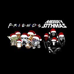 Friends Svg, Merry Sithmas Svg, Christmas Star Wars svg, Star Wars Friends Svg, Merry Christmas Svg, Star Wars Shirt