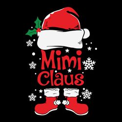 Mimi Claus Svg, Mimi claus Christmas Svg, Christmas clipart, Santa Claus Christmas Svg, Santa Svg, Digital download