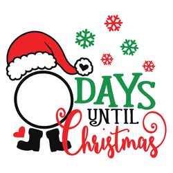 Days Until Christmas Svg, Christmas Svg, Santa monogram Svg, Snowflakes Svg, Holidays Svg, Digital Download