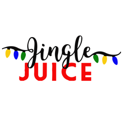 Jingle juice Svg, Christmas Svg, Christmas lights Svg, Funny Christmas Svg, Holidays Svg, Digital download