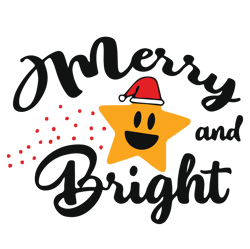 Merry and bright Svg, Star in santa hat Svg, Christmas Svg, Holidays Svg, Christmas Svg Designs, Digital download