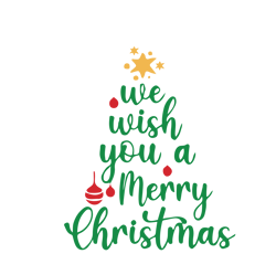 We wish you a merry christmas Svg, Christmas tree Svg, Holidays Svg, Christmas Svg Designs, Digital download