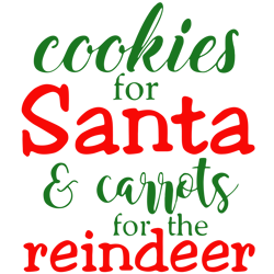 Cookies for santa and carrots for the reindeer Svg, Christmas Svg, Holidays Svg, Christmas Svg Designs, Instant download